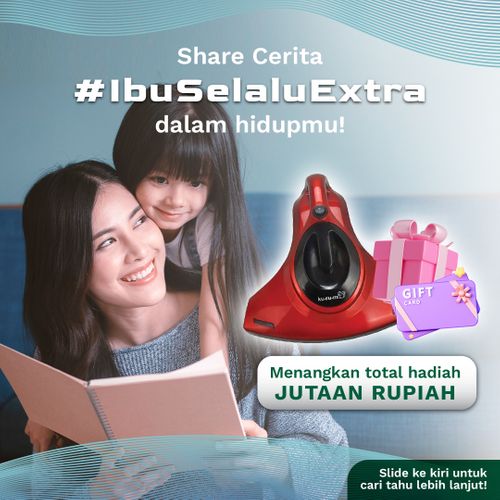 Share Cerita #IbuSelaluExtra